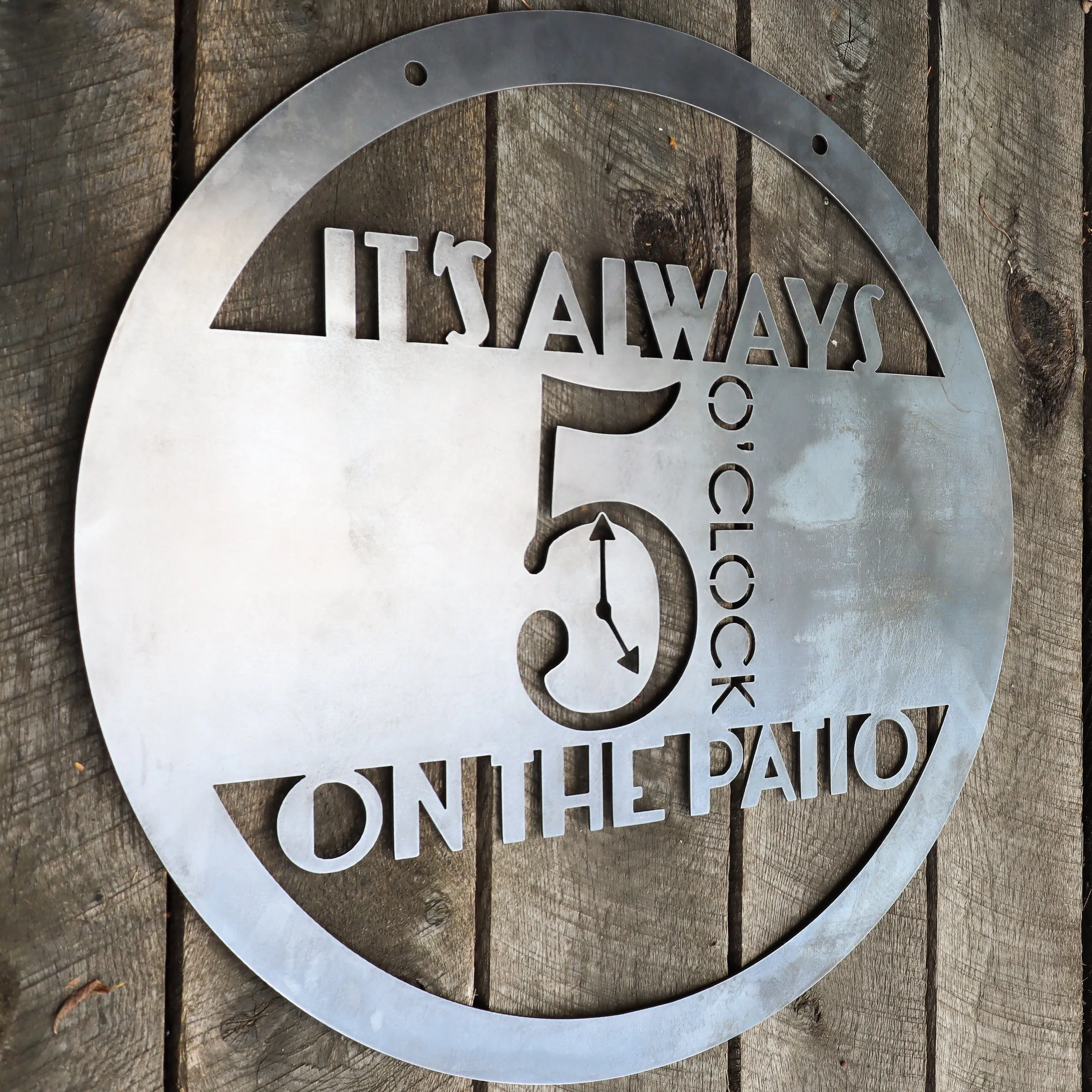 It's Always 5 O'Clock on the Patio Metal Sign - Hanging Metal Bar Sign - Beach House Decor